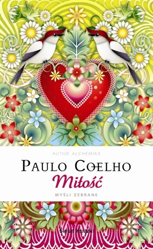 Miłość. Myśli zebrane Coelho Paulo