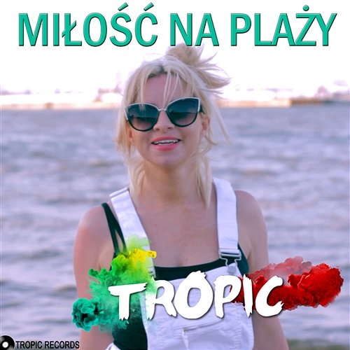 Miłość na plaży Tropic