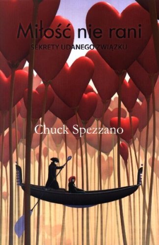 Chuck Spezzano Miłość Nie Rani Pdf