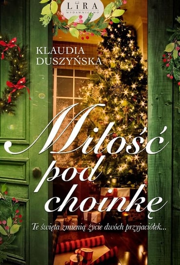Miłość pod choinkę Duszyńska Klaudia