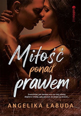 Miłość ponad prawem - ebook epub Łabuda Angelika