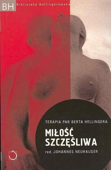 Miłość szczęśliwa Hellinger Bert