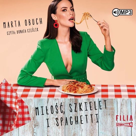 Miłość, szkielet i spaghetti Obuch Marta