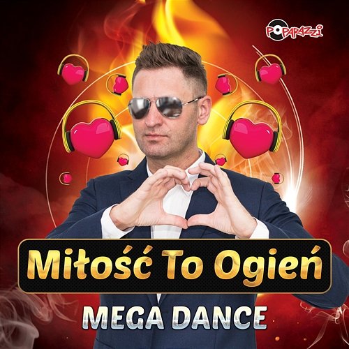 Miłość to ogień Mega Dance