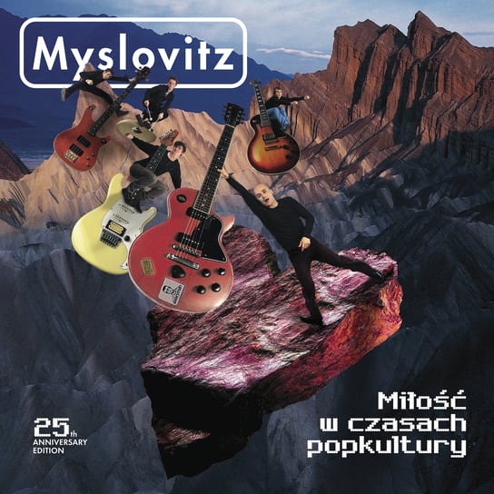 Miłość w czasach popkultury (25th Anniversary Edition) Myslovitz