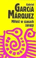 Miłość w czasach zarazy Marquez Gabriel Garcia