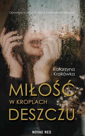 Miłość w kroplach deszczu - ebook epub Katarzyna Krakówka