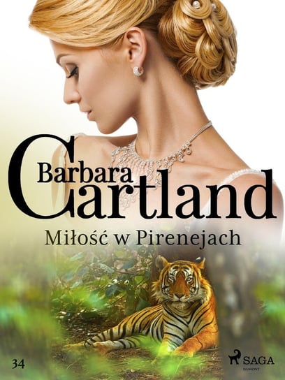 Miłość w Pirenejach. Ponadczasowe historie miłosne Barbary Cartland Cartland Barbara