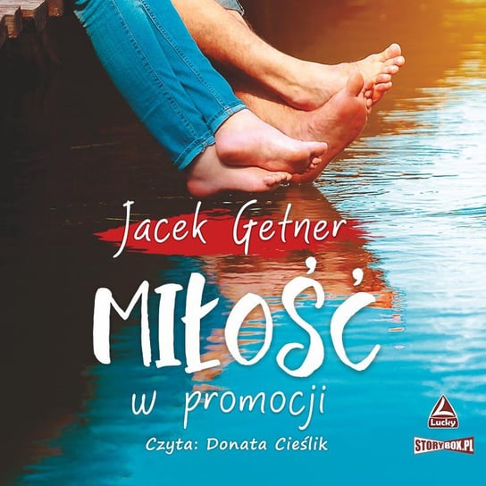 Miłość w promocji Getner Jacek