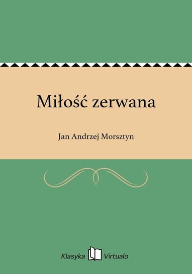 Miłość zerwana Morsztyn Jan Andrzej