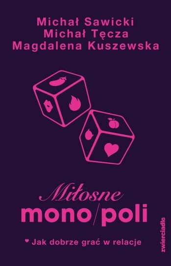 Miłosne mono/poli Sawicki Michał, Michał Tęcza, Kuszewska Magdalena