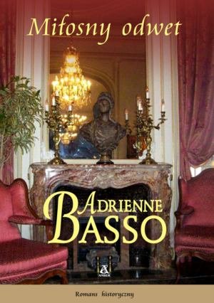 Miłosny odwet Basso Adrienne
