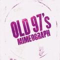 Mimeograph Old 97's