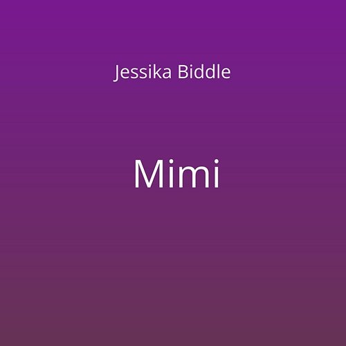 Mimi Jessika Biddle