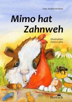 Mimo hat Zahnweh Bertuch Verlag GmbH