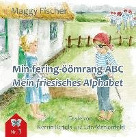 Min fering-öömrang ABC / Mein friesisches Alphabet Husum Druck, Husum Druck-Und Verlagsgesellschaft Mbh Co. Kg U.