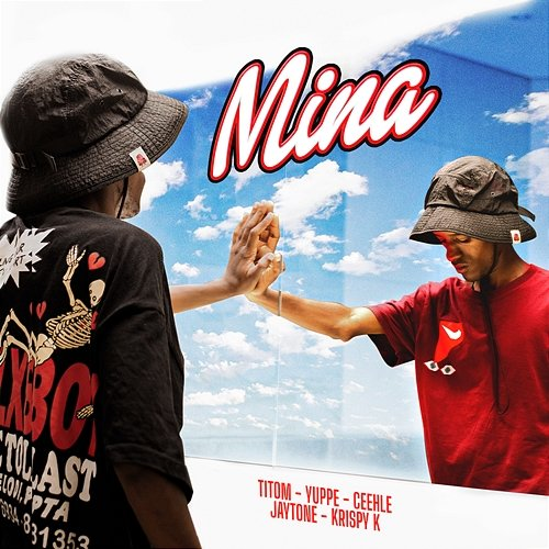 Mina TitoM & Yuppe feat. Ceehle, Krispy K, Jaytone