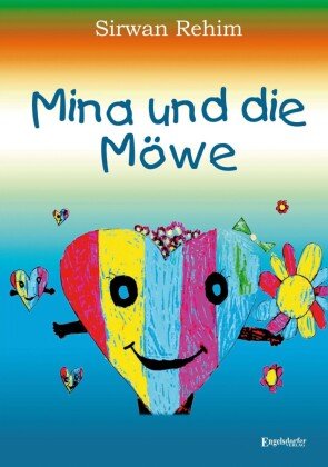 Mina und die Möwe Engelsdorfer Verlag
