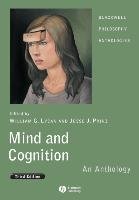 Mind and Cognition: An Anthology William G. Lycan