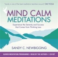 Mind Calm Meditations Newbigging Sandy C.