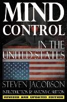 Mind Control In The United States Jacobson Steven