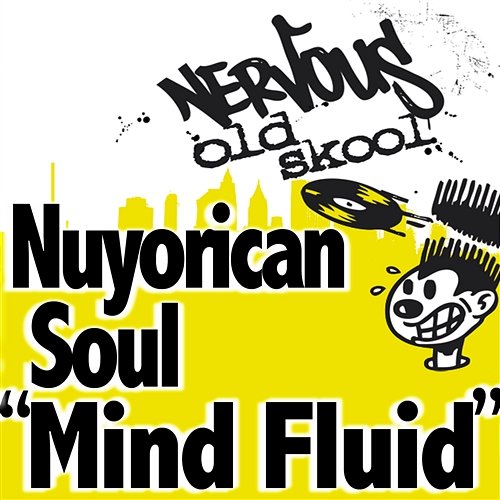 Mind Fluid Nuyorican Soul