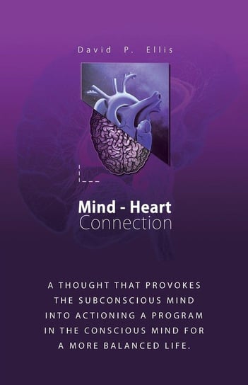 Mind-Heart Connection Ellis David P.