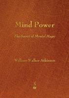 Mind Power Atkinson William Walker