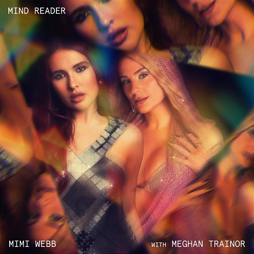 Mind Reader Mimi Webb, Meghan Trainor
