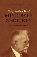 Mind, Self, and Society Mead George Herbert, Huebner Daniel R., Joas Hans
