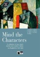 Mind The Characters (+Cd)/Interactive With Literature Collective