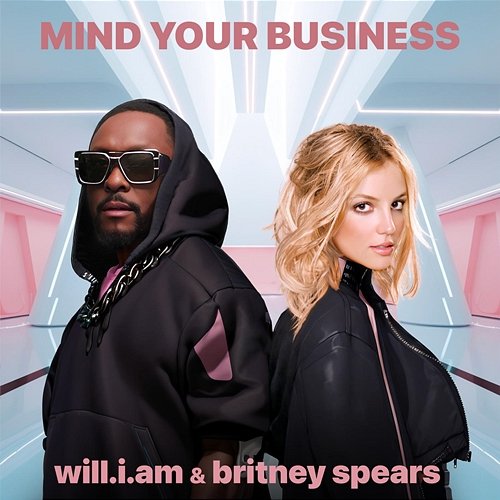 MIND YOUR BUSINESS will.i.am, Britney Spears