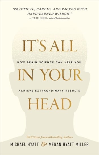 Mind Your Mindset - The Science That Shows Success Starts with Your Thinking Hyatt Michael