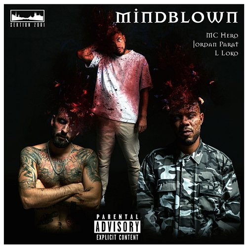 Mindblown Jordan Parat, L Loko, Mc Hero