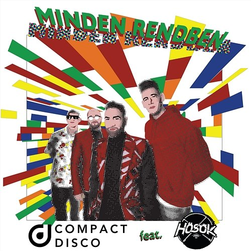 Minden rendben Hősök, Compact Disco