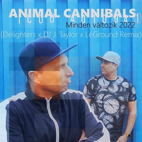 Minden változik 2022 Animal Cannibals