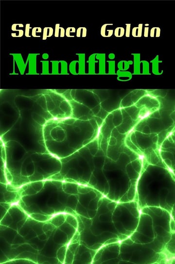 Mindflight Stephen Goldin