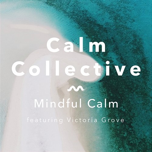 Mindful Calm Calm Collective, Victoria Grove
