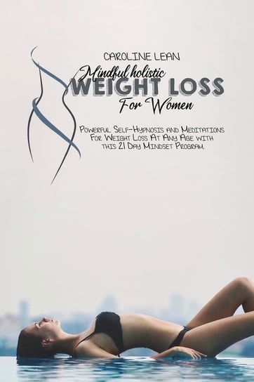 Mindful Holistic Weight Loss for Women Lean Caroline