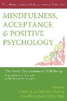 Mindfulness, Acceptance and Positive Psychology Ciarrochi Joseph