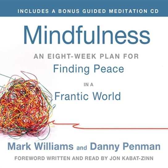 Mindfulness Penman Danny, Kabat-Zinn Jon, Williams Mark