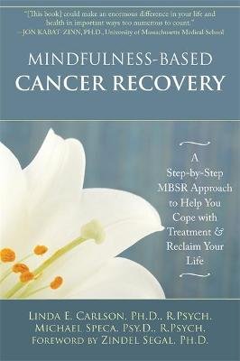 Mindfulness-Based Cancer Recovery Carlson Linda E.