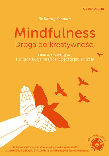 Mindfulness. Droga do kreatywności + CD Penman Danny