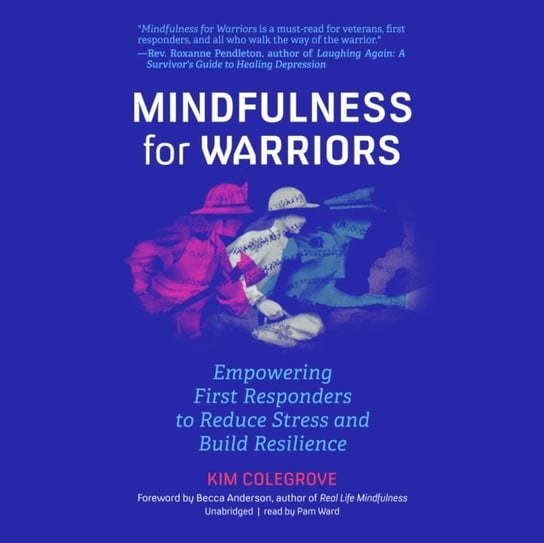 Mindfulness for Warriors Anderson Becca, Colegrove Kim