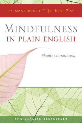Mindfulness in Plain English Gunaratana Bhante Henepola
