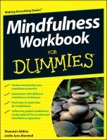 Mindfulness Workbook For Dummies Alidina Shamash, Marshall Joelle Jane