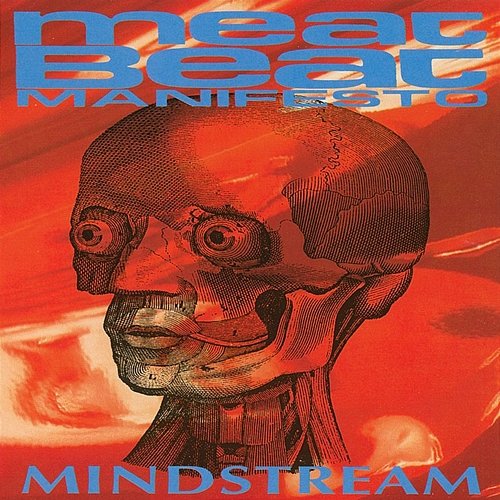 Mindstream Meat Beat Manifesto