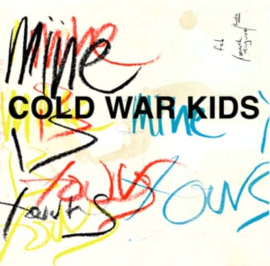 Mine Is Yours Cold War Kids