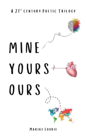 Mine yours ours Marike Fourie