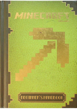 Minecraft Beginners Handbook Egmont Polska Sp. z o.o.